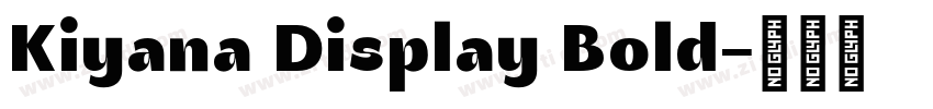 Kiyana Display Bold字体转换